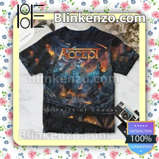 Accept The Rise Of Chaos Album Cover Custom Shirt