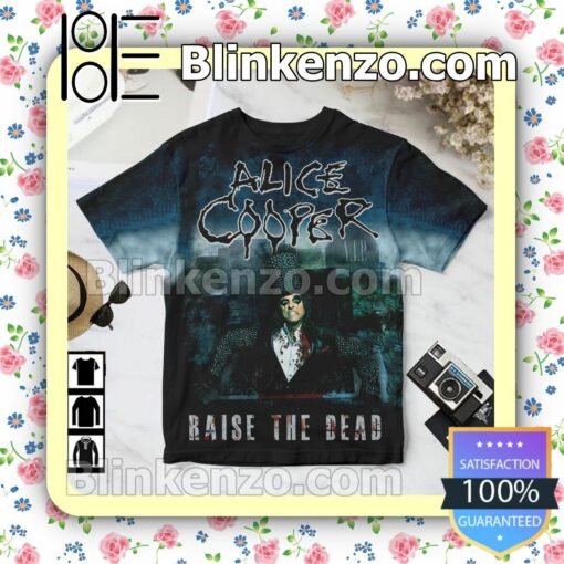 Alice Cooper Raise The Dead Album Cover Birthday Shirt
