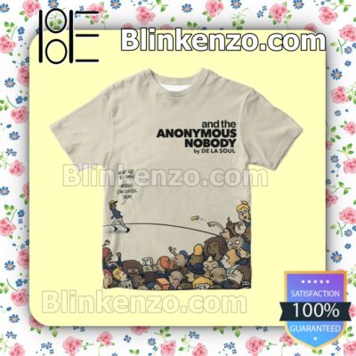 And The Anonymous Nobody Album By De La Soul Custom T-Shirt