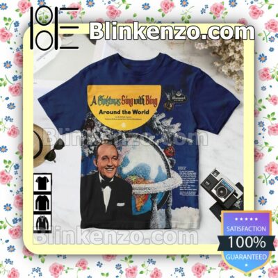 Bing Crosby A Christmas Sing With Bing Around The World Album Cover Custom Shirt
