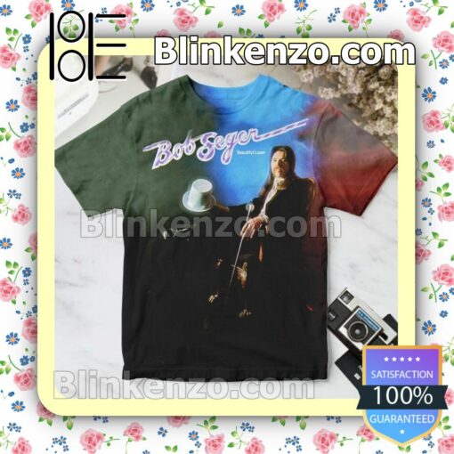 Bob Seger Beautiful Loser Album Cover Gift Shirt