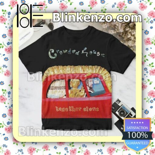 Crowded House Together Alone Album Cover Gift Shirt