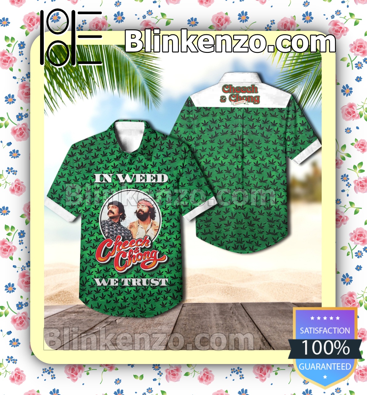In Weed Cheech And Chong We Trust Green Summer Beach Shirt