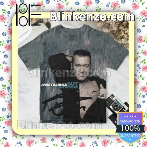 Jimmy Barnes Out In The Blue Album Cover Custom Shirt