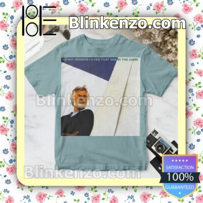 Kenny Rogers Eyes That See In The Dark Album Cover Gift Shirt