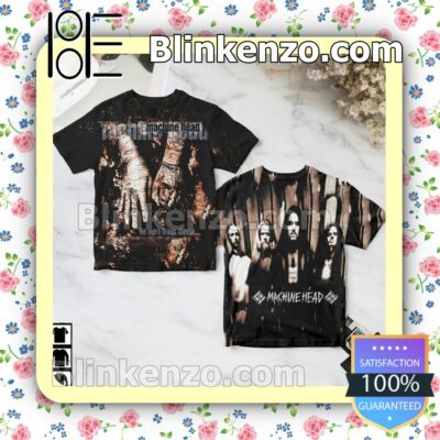 Machine Head The More Things Change Album Cover Birthday Shirt