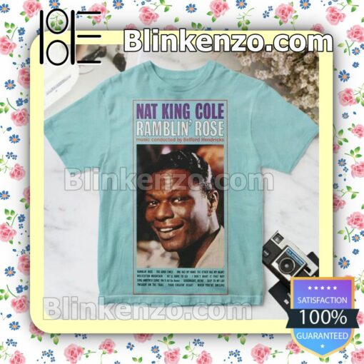 Nat King Cole Ramblin' Rose Album Cover Gift Shirt