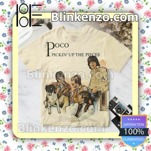 Pickin' Up The Pieces Album Cover By Poco Custom Shirt