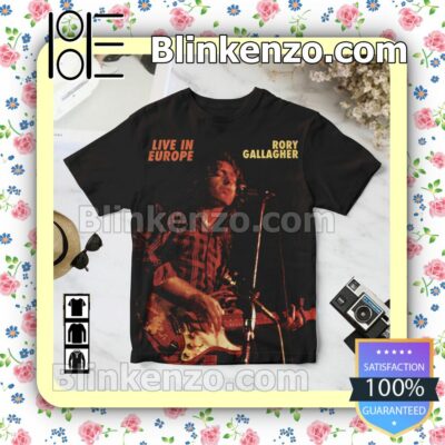 Rory Gallagher Live In Europe Album Cover Birthday Shirt