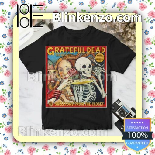 Skeletons From The Closet The Best Of Grateful Dead Compilation Album Cover Gift Shirt
