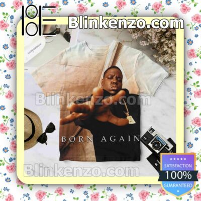 The Notorious B.i.g. Born Again Album Cover Custom Shirt