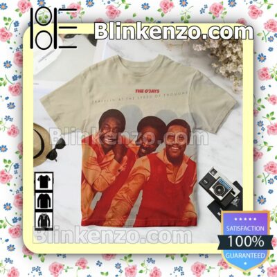 The O'jays Travelin' At The Speed Of Thought Album Cover Style 2 Birthday Shirt