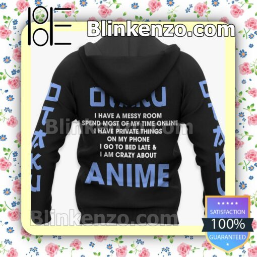I'm An Otaku Funny Anime Gift Idea Personalized T-shirt, Hoodie, Long Sleeve, Bomber Jacket x