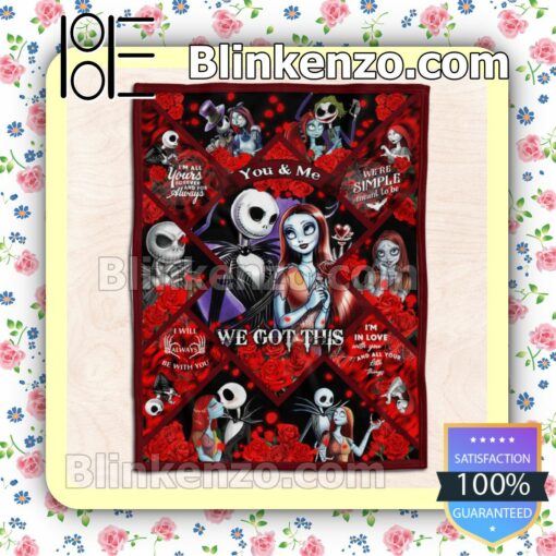 Jack And Sally Red Roses You And Me We Got This Customized Handmade Blankets a