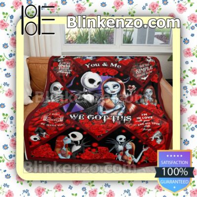 Jack And Sally Red Roses You And Me We Got This Customized Handmade Blankets b