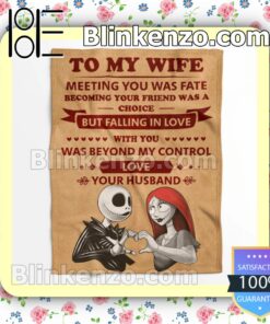 Jack And Sally To My Wife Meeting You Was Fate Customized Handmade Blankets