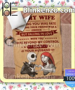 Jack And Sally To My Wife Meeting You Was Fate Customized Handmade Blankets x