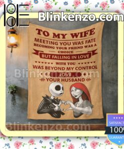 Jack And Sally To My Wife Meeting You Was Fate Customized Handmade Blankets y