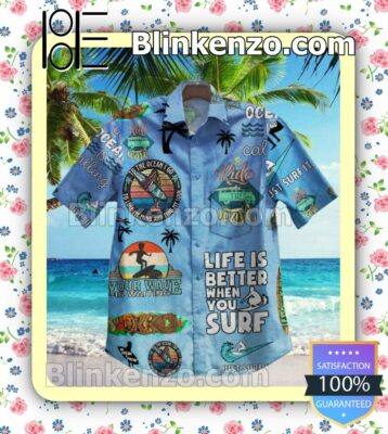 Life Is Better When You When You Surf Your Wave Is Waiting Summer Shirts