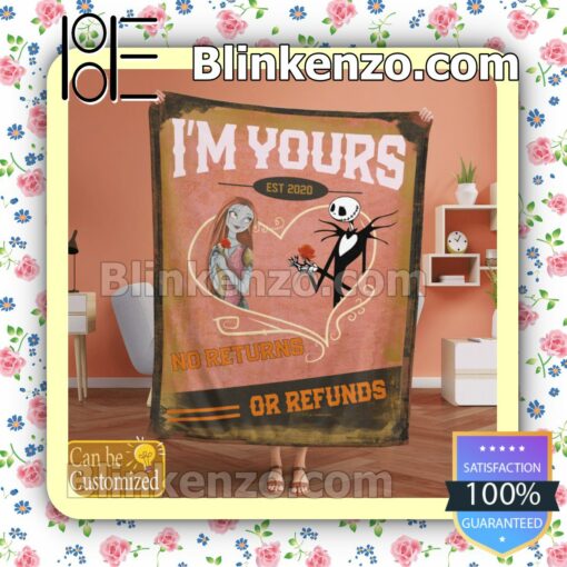 Personalized Jack And Sally I'm Yours No Returns Or Refunds Customized Handmade Blankets a