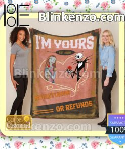 Personalized Jack And Sally I'm Yours No Returns Or Refunds Customized Handmade Blankets b