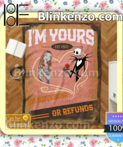 Personalized Jack And Sally I'm Yours No Returns Or Refunds Customized Handmade Blankets c