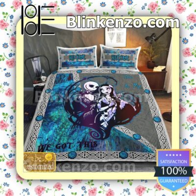 Personalized Jack And Sally You And Me We Got This Queen King Quilt Blanket Set a