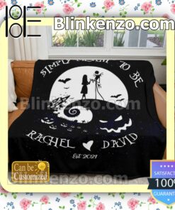 Personalized Simply Meant To Be The Nightmare Before Christmas Customized Handmade Blankets b