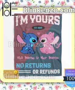 Personalized Stitch Couple I'm Yours No Returns Or Refunds Customized Handmade Blankets