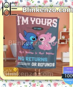 Personalized Stitch Couple I'm Yours No Returns Or Refunds Customized Handmade Blankets a