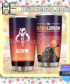 Personalized The Dadalorian Like A Dad Just Way Cooler 30 20 Oz Tumbler a