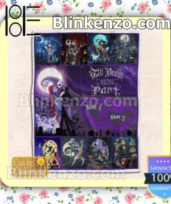 Personalized The Nightmare Before Christmas Till Death Do Us Part Customized Handmade Blankets a