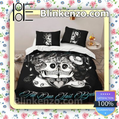 Romantic Skull Love From Our First Kiss Till Our Last Breath Queen King Quilt Blanket Set b