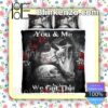 Skull Kiss Girl Diamond Painting You And Me We Got This Queen King Quilt Blanket Set