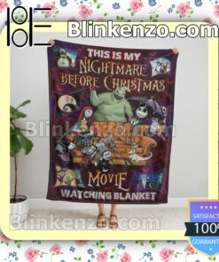 This Is My Nightmare Before Christmas Movie Watching Customized Handmade Blankets