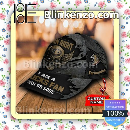 Anaheim Ducks Skull Damn Right I Am A Fan Win Or Lose NHL Classic Hat Caps Gift For Men b