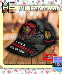 Chicago Blackhawks Skull Damn Right I Am A Fan Win Or Lose NHL Classic Hat Caps Gift For Men b