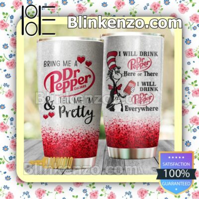 Dr Seuss I Will Drink Dr Pepper Everywhere 30 20 Oz Tumbler