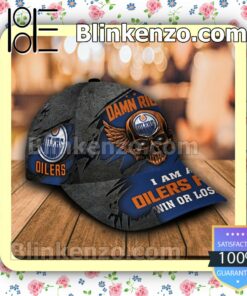 Edmonton Oilers Skull Damn Right I Am A Fan Win Or Lose NHL Classic Hat Caps Gift For Men a