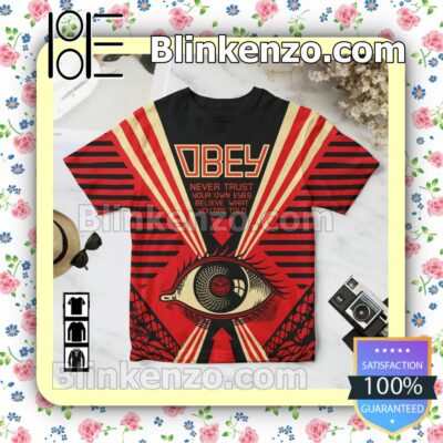 Obey Never Trust Your Own Eyes Believe What You Are Told Full Print Shirts