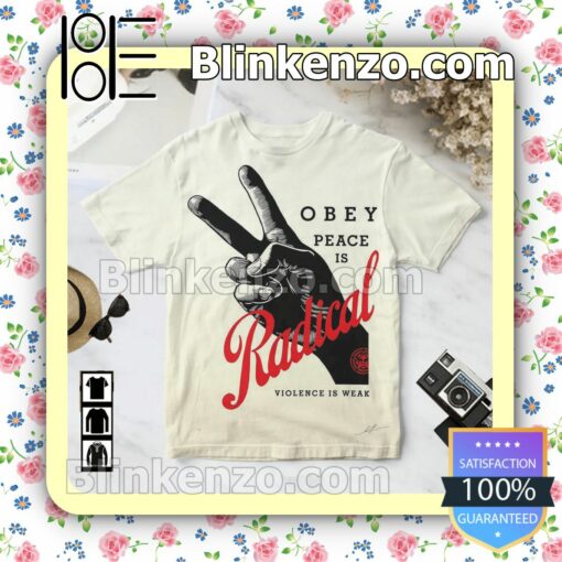 Obey Peace Is Radical Violence Is Weak Full Print Shirts
