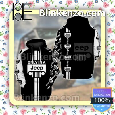 Only In A Jeep Brand Name And Logo Print Black And White Custom Womens Hoodie