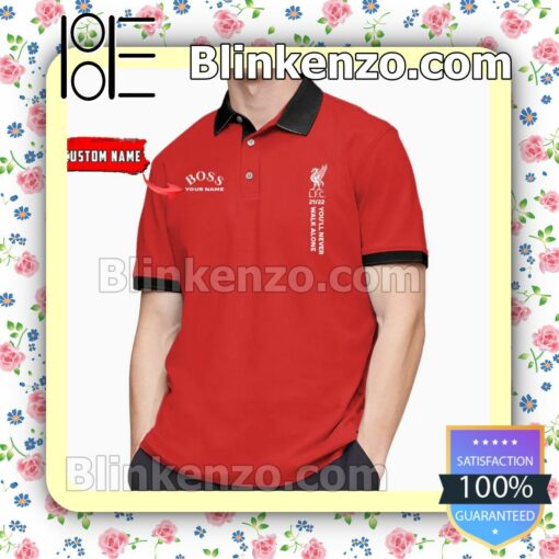 Personalized Boss Liverpool F.c. You'll Never Walk Alone Custom Polo Shirt