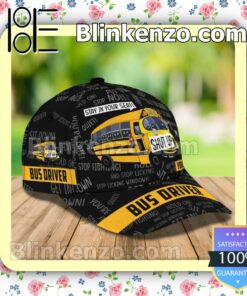 Personalized Bus Driver School Bus Stay In Your Seat Shut Up Baseball Caps Gift For Boyfriend b