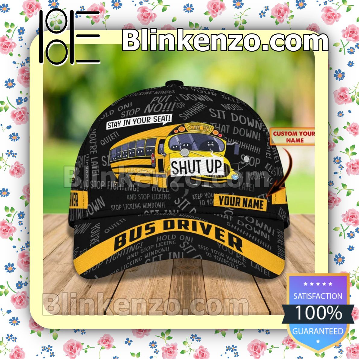 Fantastic Personalized Bus Driver School Bus Stay In Your Seat Shut Up Baseball Caps Gift For Boyfriend