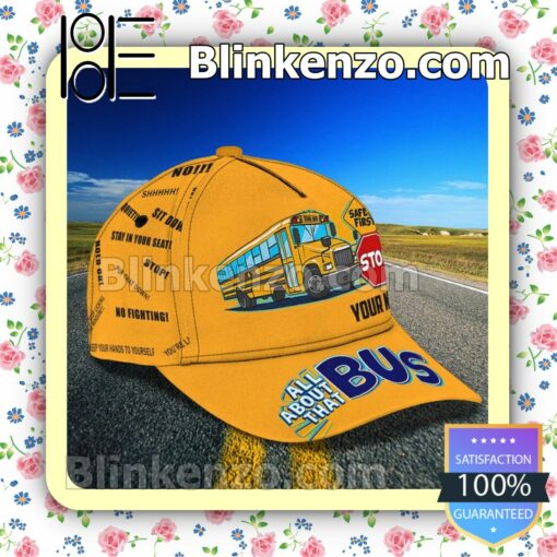 Personalized School Bus All About That Bus Baseball Caps Gift For Boyfriend a