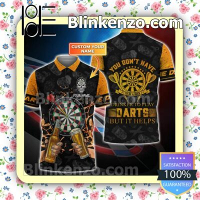 Personalized You Don't Have To Be A Beer Drinker To Play Darts But It Helps Custom Polo Shirt