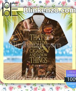 That's What I Do I Smoke Cigars And I Know Things Men Shirt a