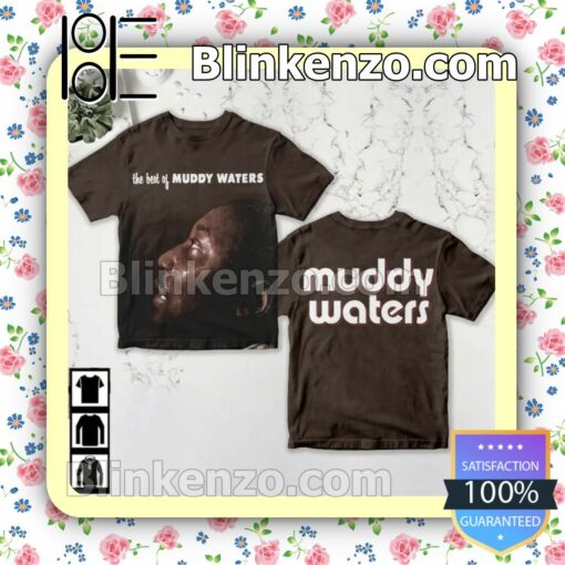 The Best Of Muddy Waters Album Cover Custom Shirt