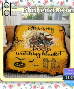 This Is My Hocus Pocus Watching Blanket Halloween Soft Cozy Blanket b